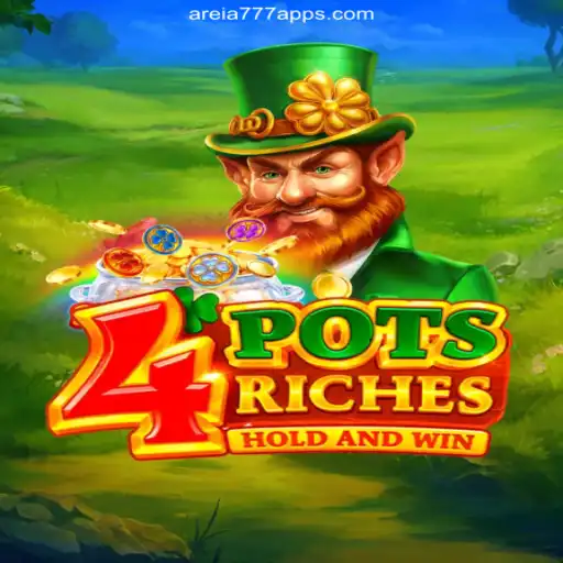 Discover the Exciting World of 4potsriches on AREIA777.BET Platform