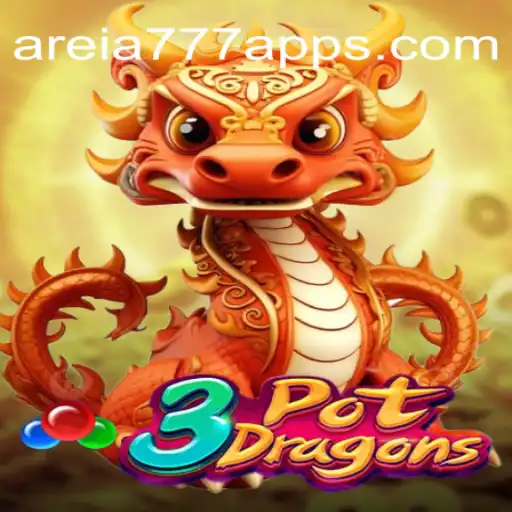 Discover the Thrilling World of 3PotDragons: A New Era on AREIA777.BET